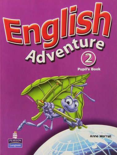 English Adventure Level 2 Pupils Book plus Picture Cards (9780582793859) by Anne Worrall