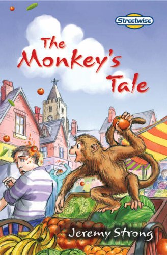 Beispielbild fr Streetwise The Monkey's Tale (LITERACY LAND) Hall, Christine; Strong, Jeremy and Coles, Martin zum Verkauf von Re-Read Ltd