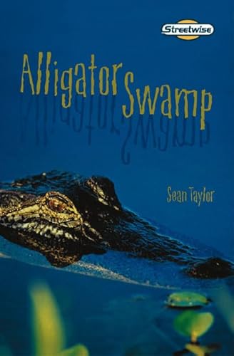 Imagen de archivo de Streetwise Alligator Swamp (LITERACY LAND) a la venta por AwesomeBooks