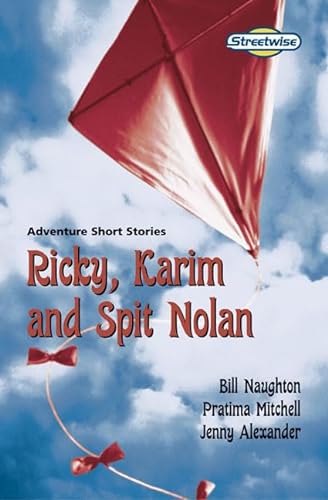 9780582796133: Streetwise Ricky, Karim and Spit Nolan Standard: Adventure Short Stories: Standard Version (LITERACY LAND)