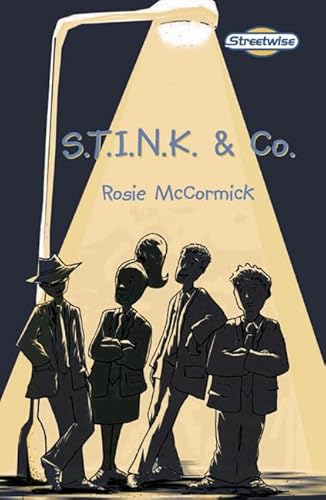Beispielbild fr Streetwise S.T.I.N.K. & Co (LITERACY LAND) zum Verkauf von AwesomeBooks