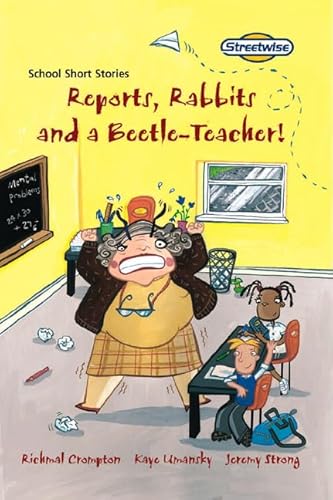 Reports, Rabbits and the Beetle Teacher: Streetwise (Literacy Land) (9780582796379) by Hall, Christine