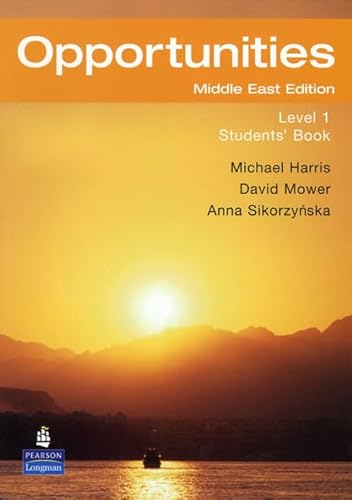 Opportunities 1 (Arab-World) Students Book (Opportunities) (9780582796935) by Michael Harris; David Mower; Anna Sikorzynska