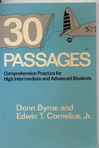 Stock image for Thirty Passages : Comprehension Practice for High Intermediate and Advanced Students for sale by Better World Books