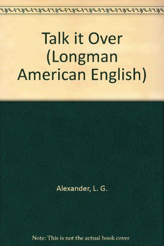 9780582797192: Talk it Over (Longman American English)