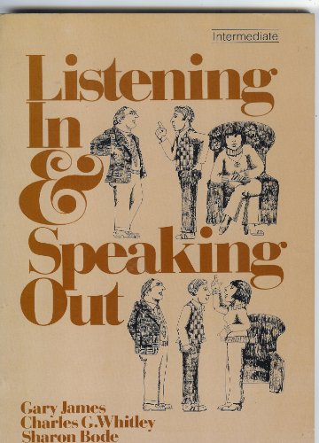 Stock image for Listening in and Speaking Out, Intermediate Student Book for sale by ThriftBooks-Atlanta