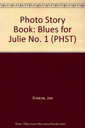 Blues for Julie: Reading and Conversation Practice for Beginners (9780582798069) by Greene, Joseph
