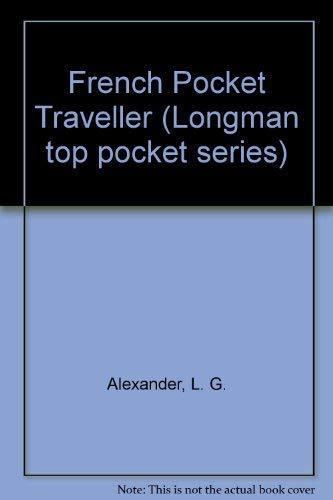 Longman French Pocket Traveller (9780582799592) by Alexander, L. G.