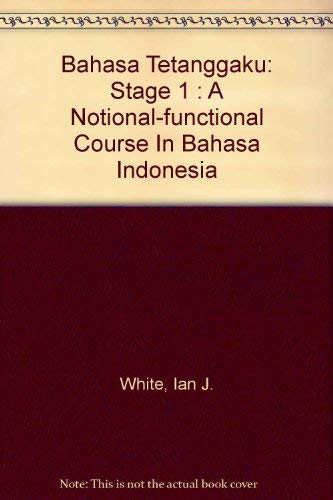 Stock image for Bahasa Tetanggaku: Stage 1 : A Notional-functional Course In Bahasa Indonesia for sale by ThriftBooks-Atlanta