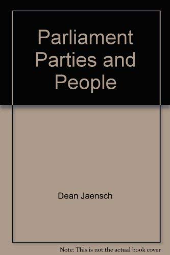 9780582802506: Parliament, Parties & People: Australian Politics Today
