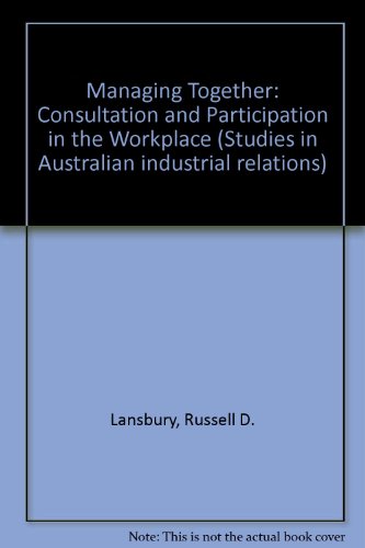 Stock image for Managing Together: Consultation and Participation in the Workplace for sale by Syber's Books
