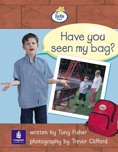 Info Trail Beginner: Have You Seen My Bag? (LILA) (9780582817388) by C Hall