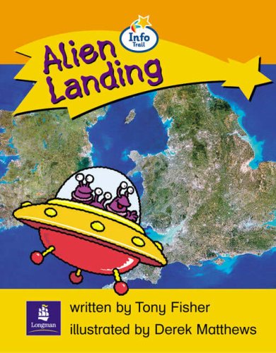 9780582817623: Info Trail Emergent Alien Landing Non-fiction (LITERACY LAND)