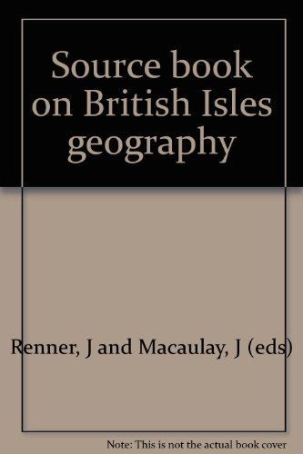 Stock image for Source Book on British Isles Geography for sale by Victoria Bookshop
