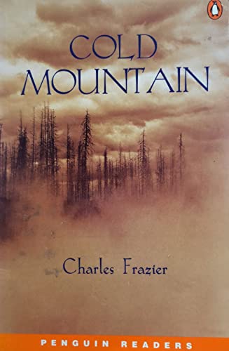 Beispielbild fr Cold Mountain (Penguin Readers (Graded Readers)) Frazier, Charles and Tomalin, Mary zum Verkauf von tomsshop.eu