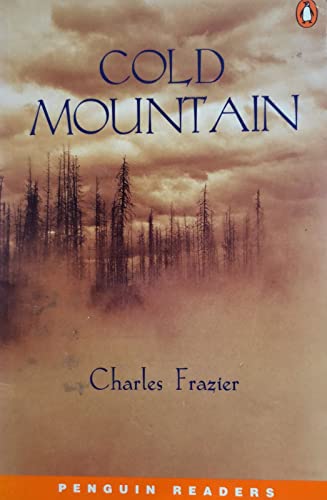 Imagen de archivo de Cold Mountain (Penguin Readers (Graded Readers)) Frazier, Charles and Tomalin, Mary a la venta por tomsshop.eu