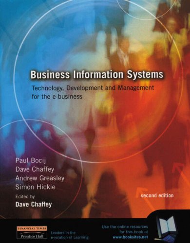 9780582821507: Business Information Systems:Technology, development and management for the e-business with A Guide to Student System Development Projects: AND A Guide to Student System Development Projects