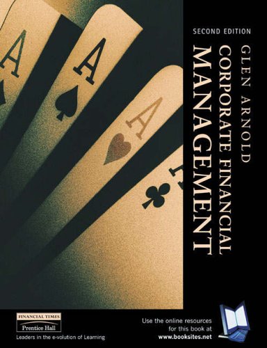 Corporate Financial Management with Mastering Investment (9780582821767) by Arnold, Glen; Pickford, James