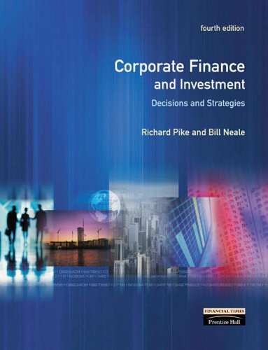 Corporate Finance and Investment (9780582821835) by Prof Richard Pike