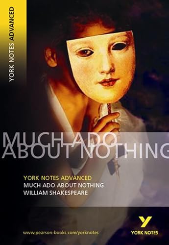 9780582823037: Much Ado About Nothing: York Notes Advanced everything you need to catch up, study and prepare for and 2023 and 2024 exams and assessments: everything ... prepare for 2021 assessments and 2022 exams