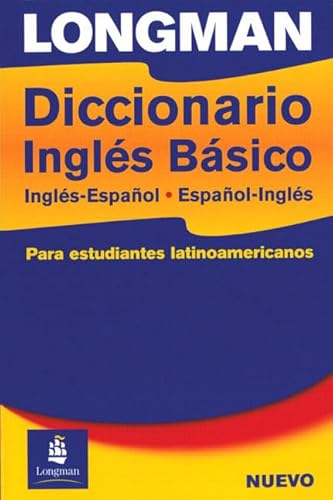 Beispielbild fr Longman Diccionario Ingles Basico, Ingles-Espanol, Espanol-Ingles : Para Estudiantes Latinoamericanos zum Verkauf von Better World Books