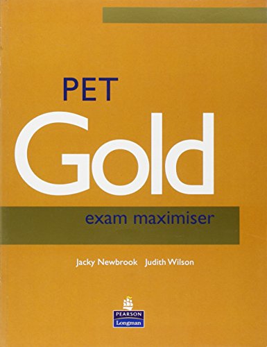 Imagen de archivo de PET Gold Exam Maximiser No Key (Gold)Jaqueline Newbrook a la venta por Iridium_Books