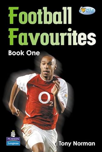 Pelican Hilo Non-Fiction Readers Football Favourites 1 (A-D) Years 3 and 4 Non-Fiction (Pelican Hi Lo Readers) (9780582828162) by Tony Norman