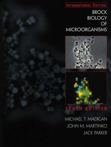 Brock Biology of Microorganisms:(International Edition) with Guide to Microscopy: With Guide to Microscopy (9780582832329) by Michael T. Madigan; John M. Martinko; Jack Parker