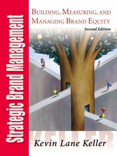Strategic Brand Management with Mastering Marketing:Universal CD-Rom Edition, Version 1.0 (9780582832985) by Keller