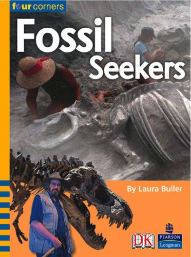 Fossil Seekers (FOUR CORNERS): Pack of 6 & Teacher's Card (9780582834095) by Buller, Laura