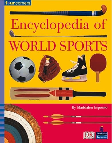 Encyclopedia of World Sports (Four Corners) (9780582834118) by Esposito