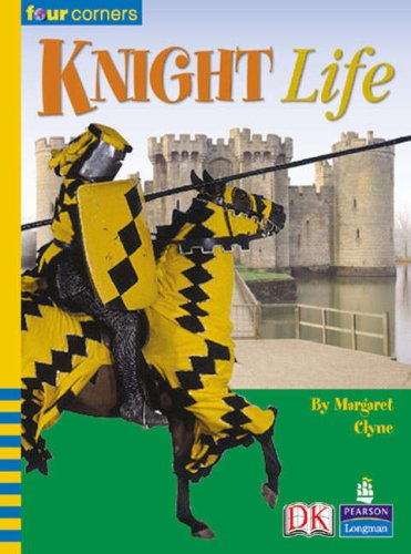 Knight Life: Pack of 6 (Four Corners) (9780582834361) by Clyne