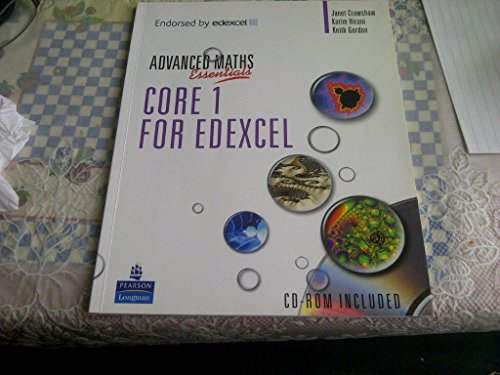 Stock image for A Level Maths Essentials Core 1 for Edexcel Book, A Book and CD-ROM (Edexcel GCE Maths) for sale by WorldofBooks