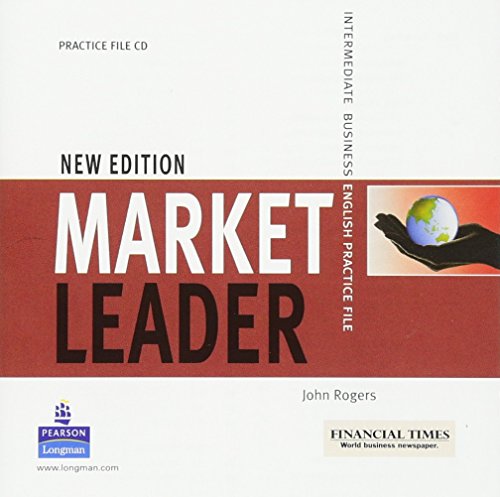 Market Leader Intermediate Practice File CD New Edition (9780582838154) by Rogers, John