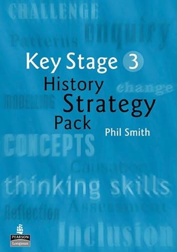 Key Stage 3 History Strategy Pack (9780582842328) by Smith, Dr P