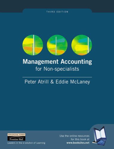 Management Accounting for Non-specialists with Financial Accounting for Non-specialists (9780582844216) by Atrill, Dr Peter; McLaney, Eddie