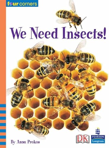 We Need Insects (Four Corners) (9780582845220) by Anna Prokos