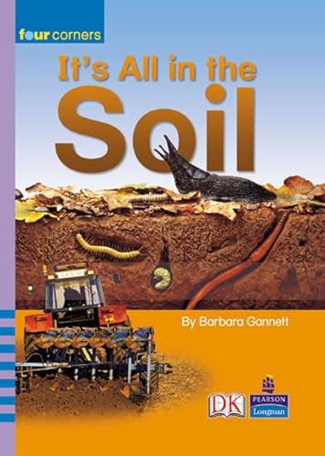 Imagen de archivo de It's All in the Soil a la venta por Better World Books Ltd