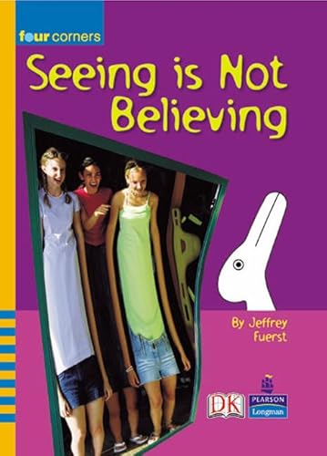 Seeing is Not Believing (Four Corners) - Fuerst, Jeffrey