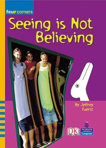 Imagen de archivo de Seeing is Not Believing (Four Corners) a la venta por WorldofBooks