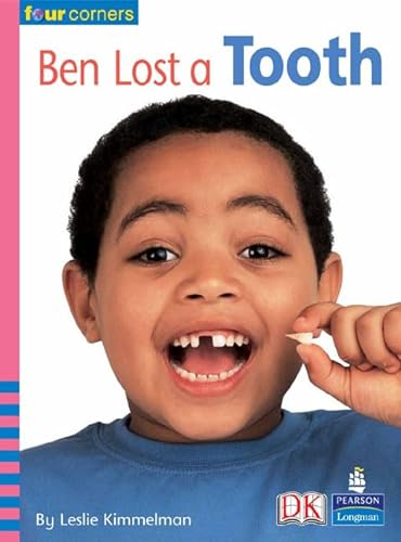 Four Corners: Ben Lost a Tooth (9780582845640) by Kimmelman, Leslie