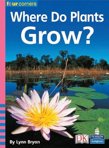 Stock image for Four Corners: Where Do Plants Grow? for sale by Goldstone Books