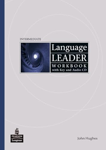 Language Leader Intermediate Workbook No Key for Pack (9780582847729) by John Hughes