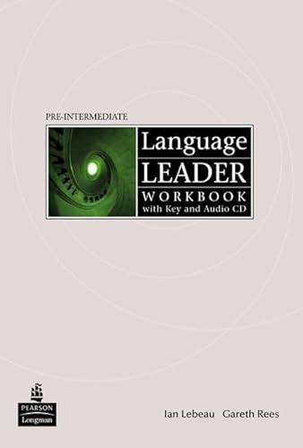 Language Leader Pre-Intermediate Workbook with key for Pack (9780582847767) by Lebeau, Ian