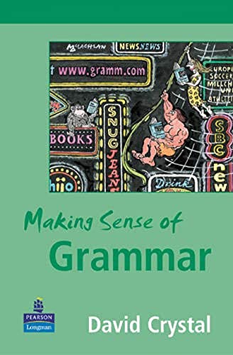 Beispielbild fr Making Sense of Grammar zum Verkauf von Zoom Books Company