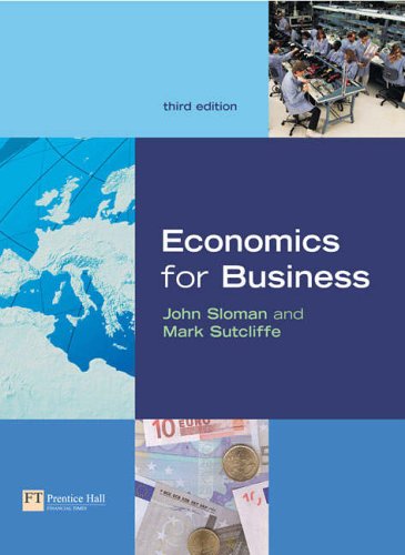 Economics for Business with Economics Online Course: AND Pin Vard Value Pack (9780582850781) by John Sloman; Mark Sutcliffe