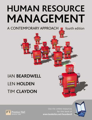 Human Resource Management: AND Manager's Workshop 3.0 CD-ROM: A Contemporary Approach (9780582850811) by Ian Beardwell; Len Holden; Randall Dunham