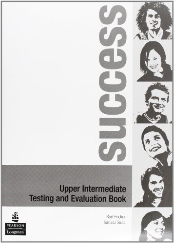 9780582854079: Success. Upper-intermediate. Testing and evaluation book. Ediz. internazionale. Per le Scuole superiori
