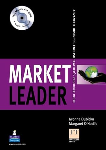 Market Leader Advanced Teacher's Resource Book for Pack (9780582854635) by O'Keeffe, Margaret; Dubicka, Iwona