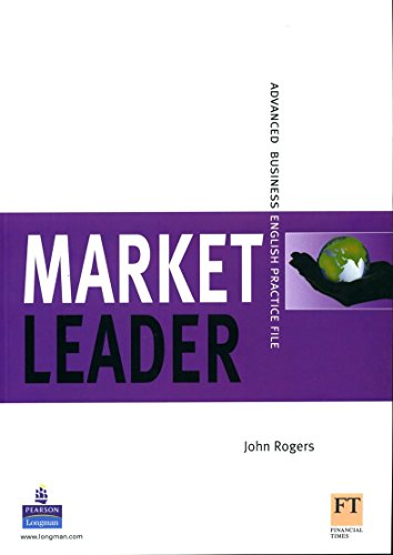 Imagen de archivo de Market Leader: Advanced Business English Practice File a la venta por PsychoBabel & Skoob Books